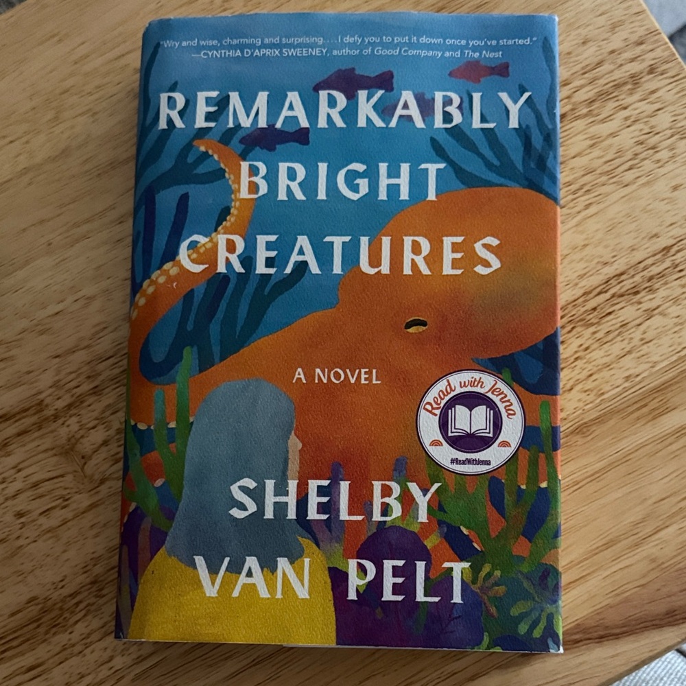Remarkably Bright Creatures by Shelby Van Pelt - Hardcover